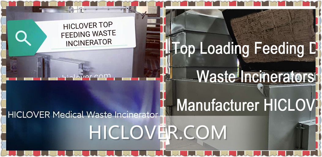 (Incinérateurs) #incinérateur HICLOVER INCINERATOR – #Medical Waste Incinerat…